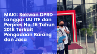 MAKI: Sekwan DPRD Langgar UU ITE dan Perpres Nomor 16 Tahun 2018 Terkait Pengadaan Barang dan Jasa