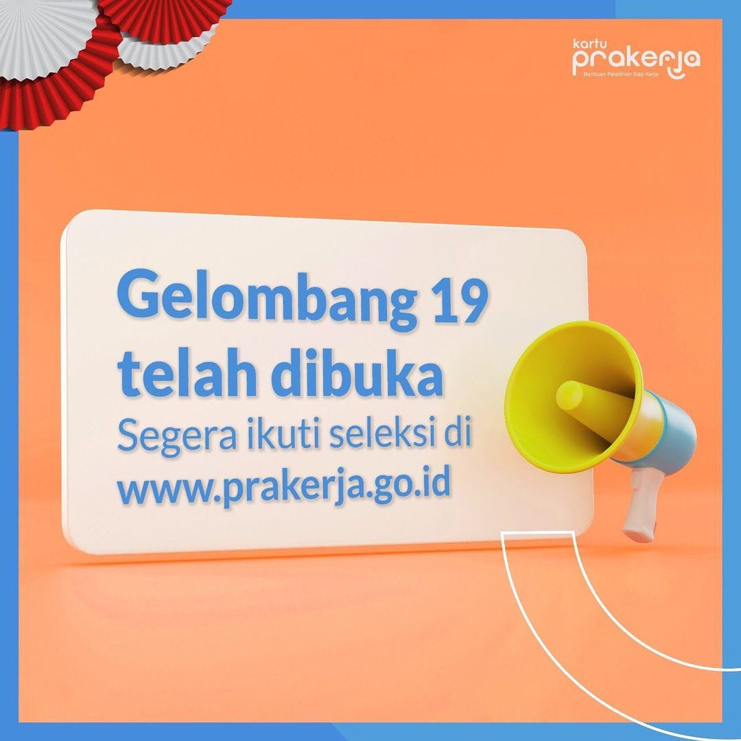 Tunggu Apalagi, Buruan Daftar Kartu Prakerja Gelombang 19