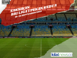 Catat: Jadwal dan Link Live Streaming BRI Liga 1 Pekan Kedua