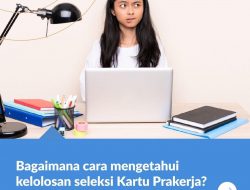 Cara Cek Kelulusan Seleksi Kartu Prakerja