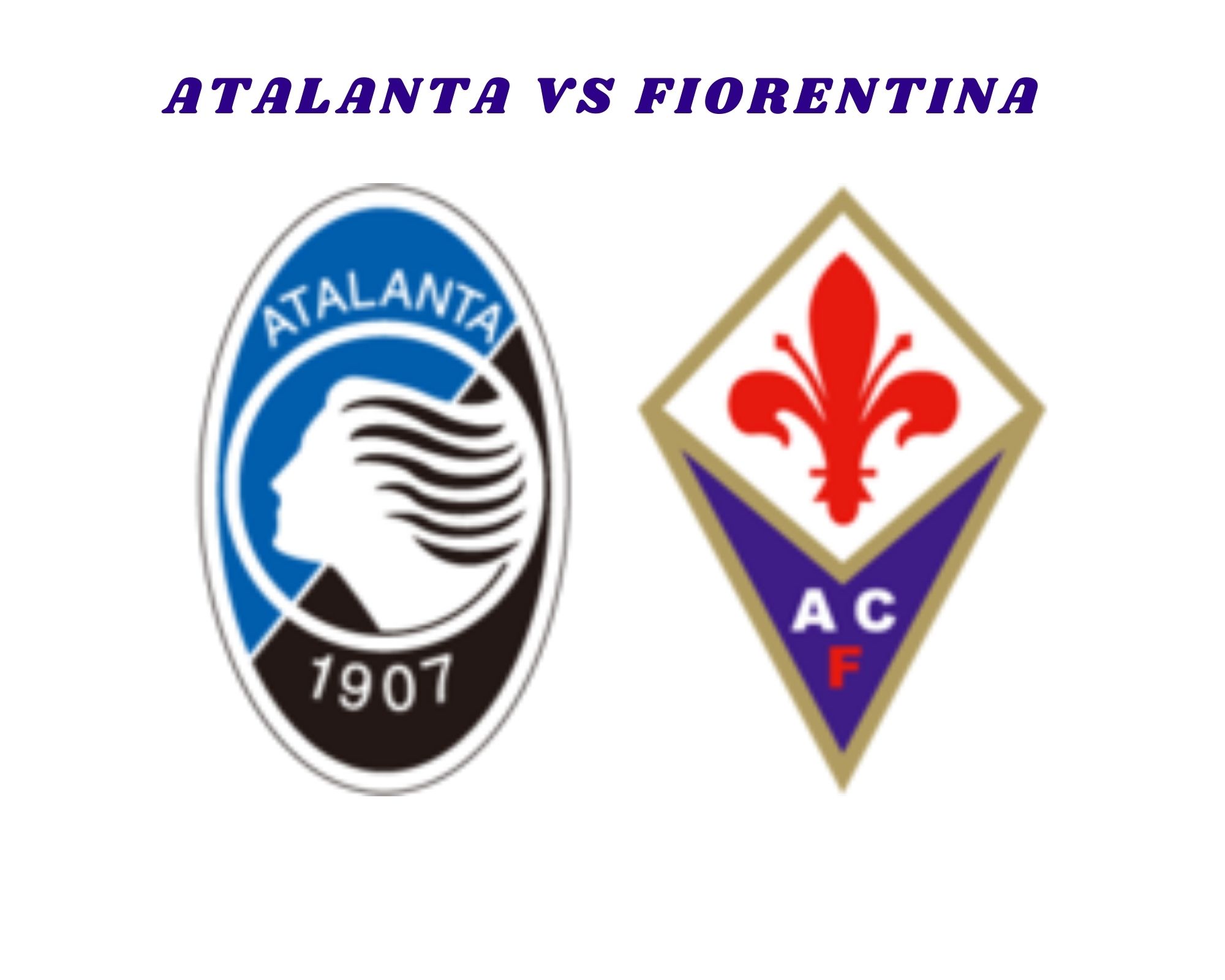 Atalanta vs Fiorentina