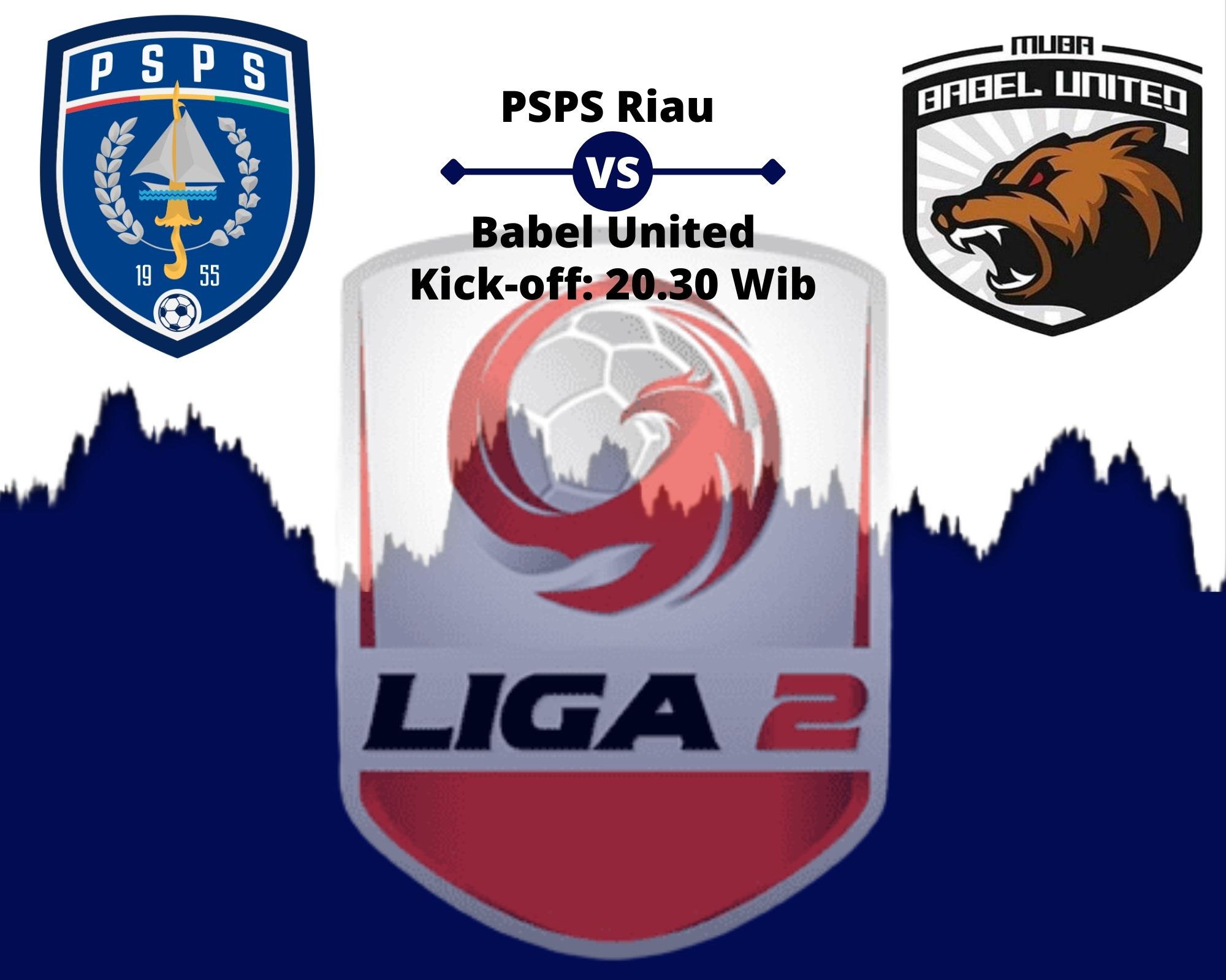 Link Siaran Langsung PSPS Riau vs Babel United