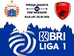 Link Siaran Langsung PSM Makassar vs Persija Jakarta