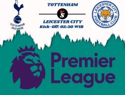 Link Live Streaming Leicester City vs Tottenham, Premier League