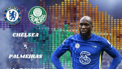 Link Live Streaming Chelsea vs Palmeiras di FIFA Club Word Club