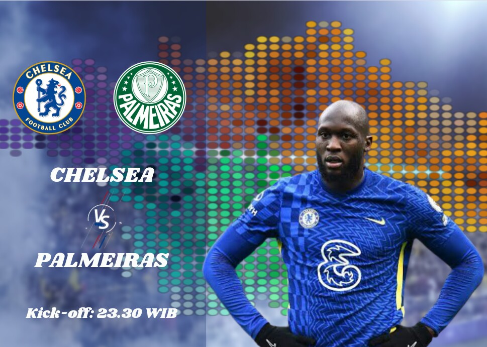 Link Live Streaming Chelsea vs Palmeiras di FIFA Club Word Club