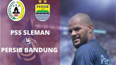 Link Live Streaming PSS Sleman vs Persib Bandung di BRI Liga 1