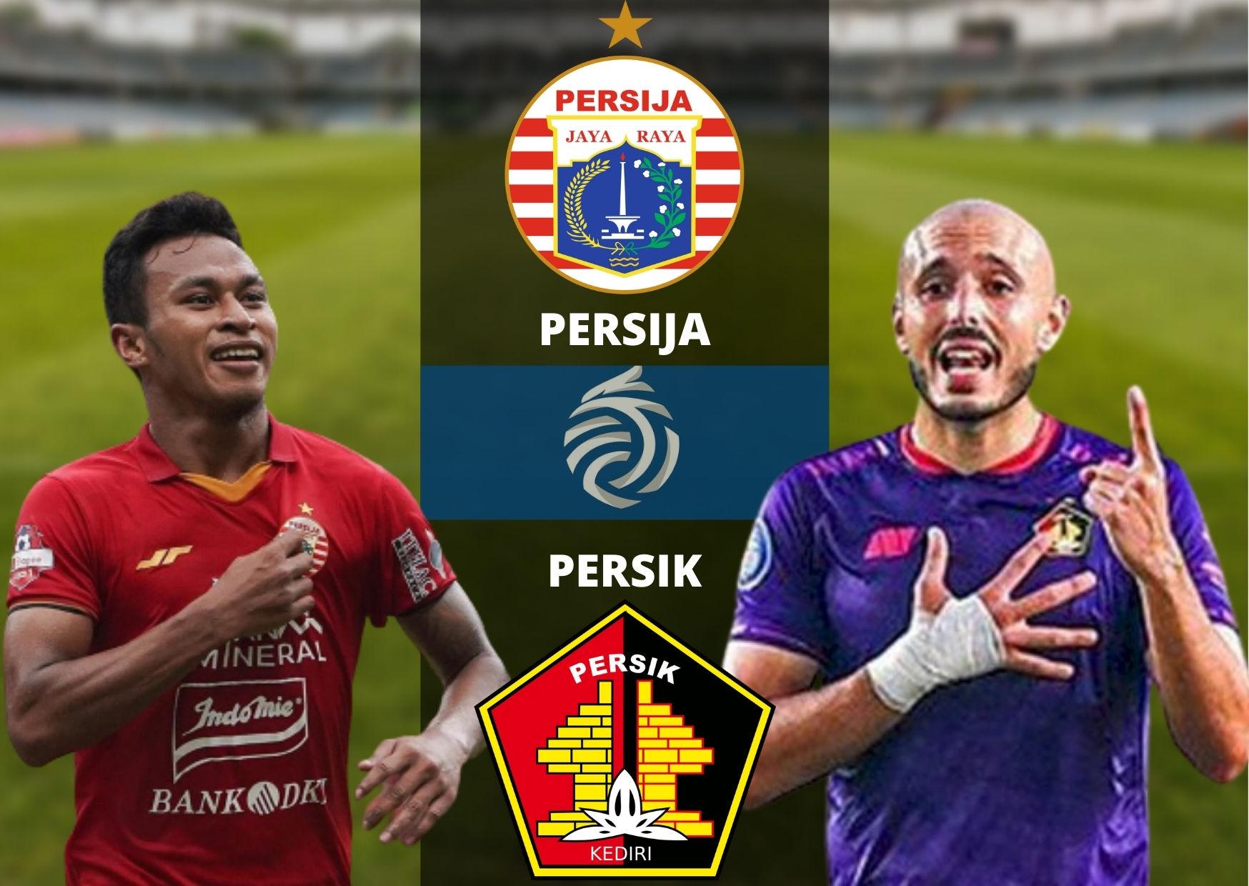 Link Live Streaming Persija Jakarta vs Persik Kediri