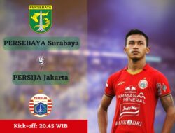 Link Live Streaming Persebaya Surabaya vs Persija Jakarta