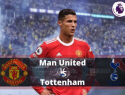 Link Live Streaming Manchester United vs Tottenham di Premier League