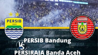 Link Live Streaming Persib vs Persiraja dan Jadwal BRI Liga 1 Malam Ini