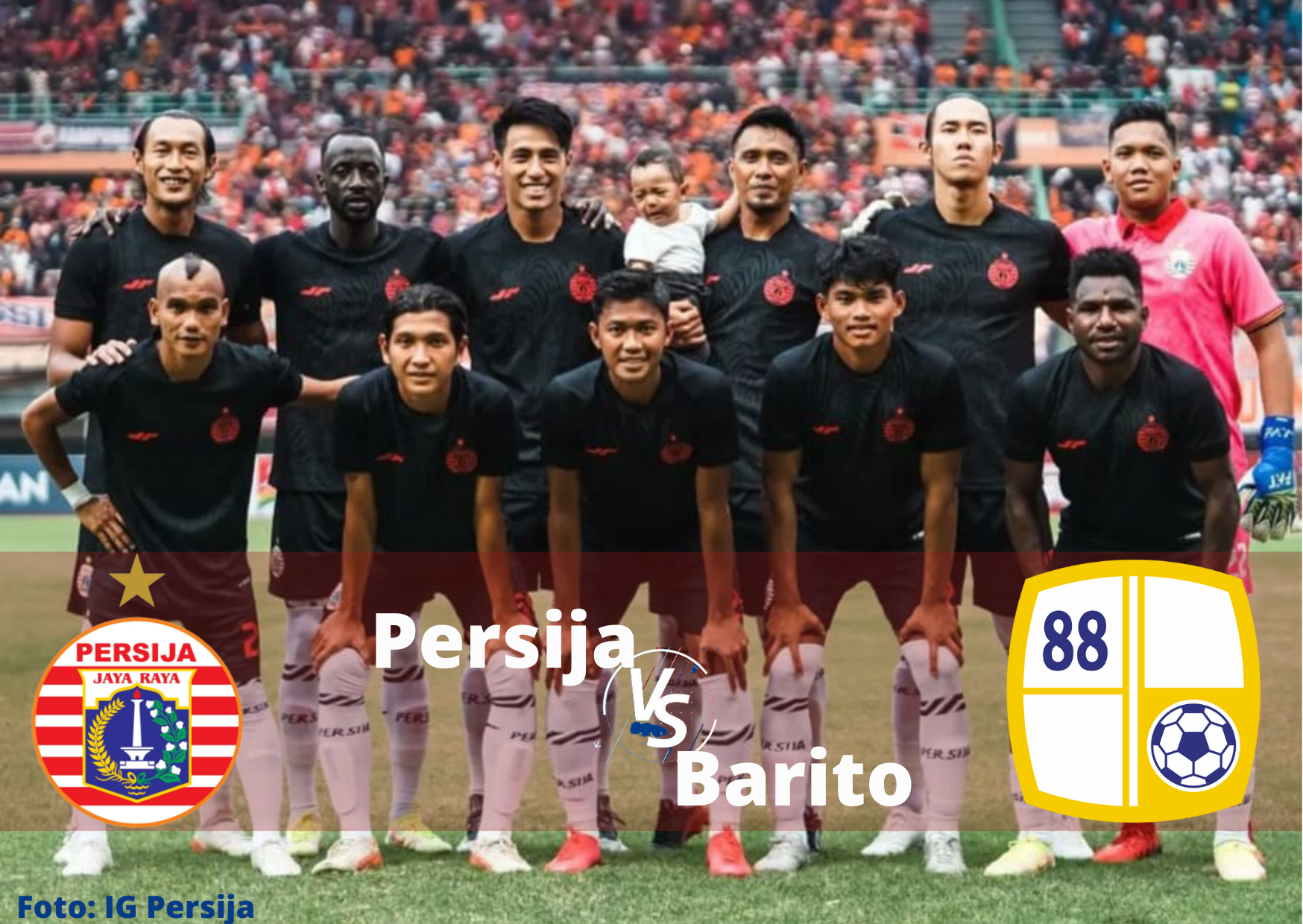 Link Live Streaming Persija Jakarta vs Barito Putra Gratis di Indosiar
