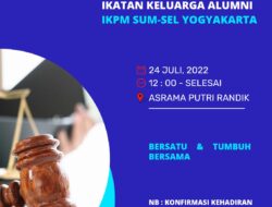 IKA IKPM Sumsel Yogyakarta Memenuhi Panggilan Sejarah