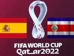 Link Streaming Spanyol vs Kosta Rika di FIFA WorldCup 2022