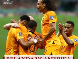 Link Streaming Belanda vs Amerika di FIFA World Cup Qatar 2022