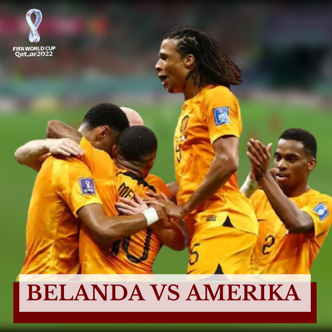 Link Streaming Belanda vs Amerika di FIFA World Cup Qatar 2022